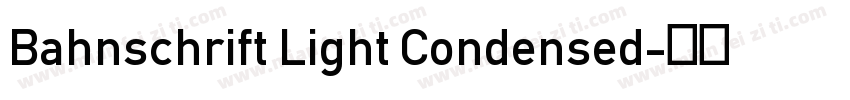 Bahnschrift Light Condensed字体转换